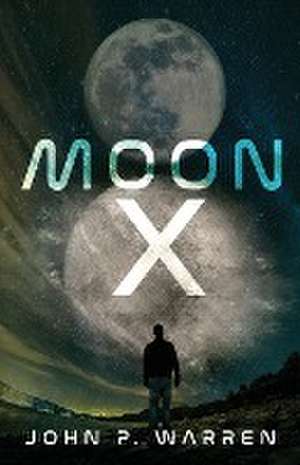 Moon X de John P. Warren