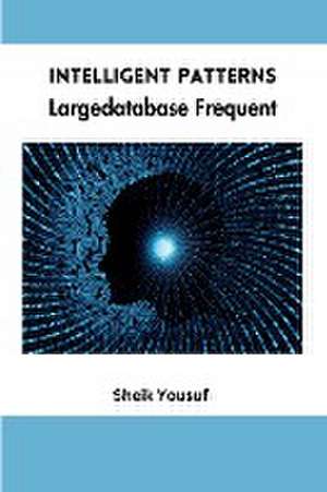 Intelligent Patterns Largedatabase Frequent de Sheik Yousuf