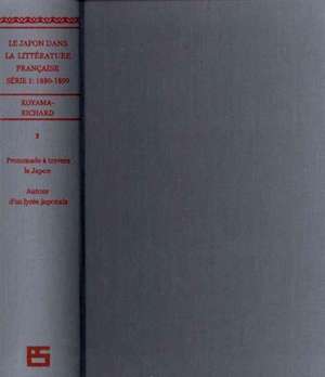 Le Japon dans la litterature francaise 1880-99 (ES 2-vol. set) de Brigitte Koyama-Richard