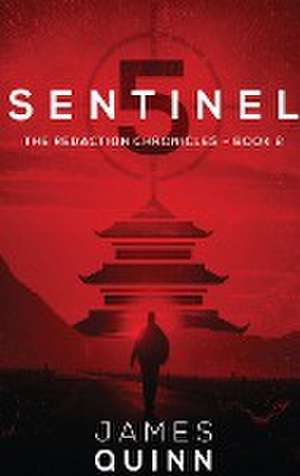 Sentinel Five de James Quinn