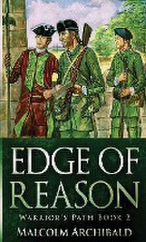 Edge Of Reason de Malcolm Archibald