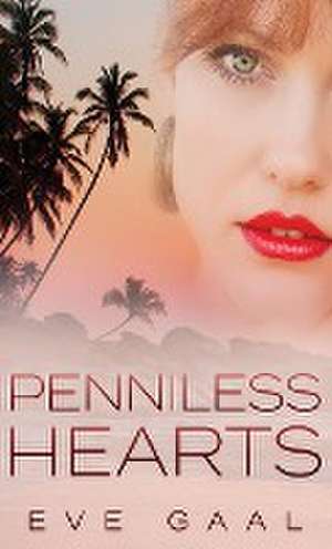 Penniless Hearts de Eve Gaal