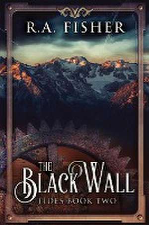The Black Wall de R. A. Fisher