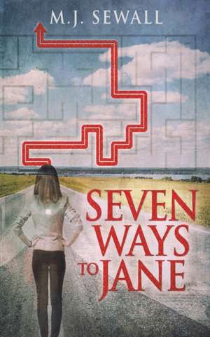 Seven Ways To Jane de M J Sewall