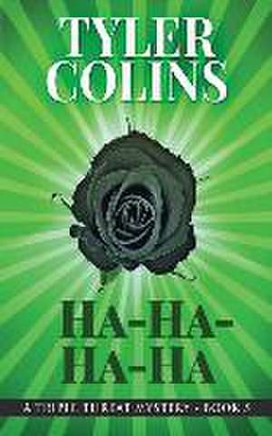 Ha-Ha-Ha-Ha de Tyler Colins