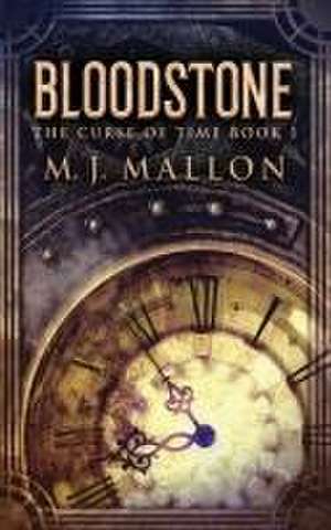 Bloodstone de M. J. Mallon