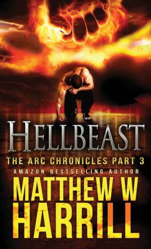 Harrill, M: Hellbeast