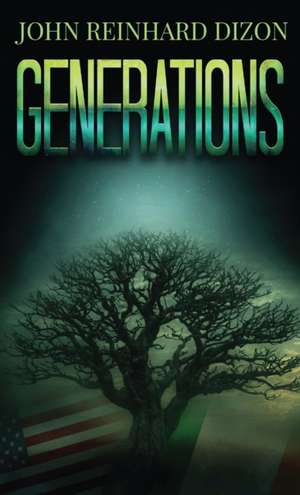 Generations de John Reinhard Dizon