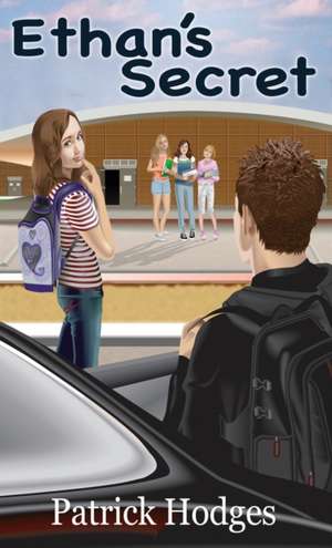 Ethan's Secret de Patrick Hodges
