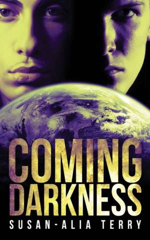Coming Darkness de Susan-Alia Terry