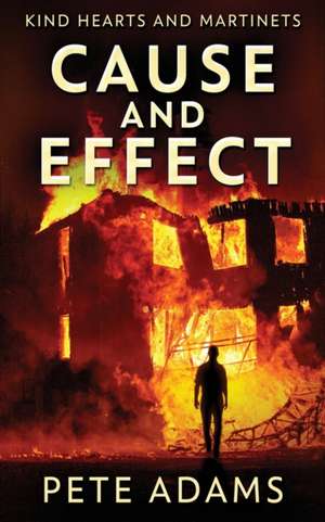 Cause And Effect de Pete Adams
