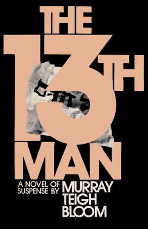 The 13th Man de Murray Teigh-Bloom