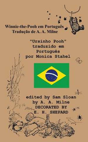 Winnie Puff Winnie-The-Pooh in Portuguese a Translation of A. A. Milne's "Winnie-The-Pooh" Into Portuguese de A. A. Milne