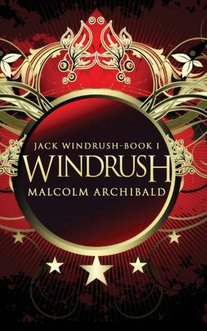 Windrush de Malcolm Archibald