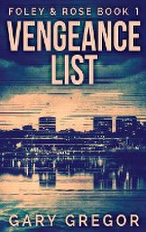 Vengeance List de Gary Gregor