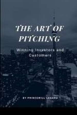 The Art of Pitching de Princewill Lagang