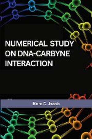 Numerical study on DNA-carbyne interaction de Nora C. Jacob