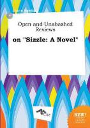 Open and Unabashed Reviews on Sizzle de Jason Seeding