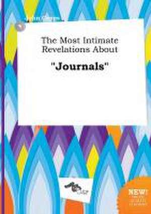 The Most Intimate Revelations about Journals de John Capps