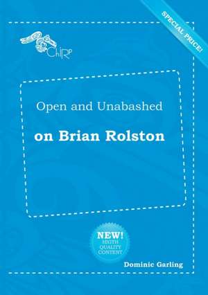 Open and Unabashed on Brian Rolston de Dominic Garling