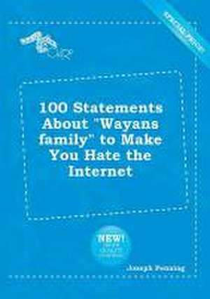 100 Statements about Wayans Family to Make You Hate the Internet de Joseph Penning