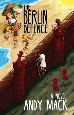 The Berlin Defence de Andy Mack