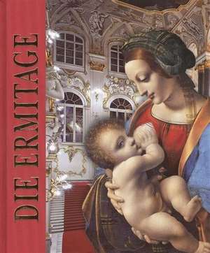 Die Ermitage. Ermitazh de Svetlana Kudrjavceva