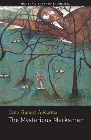 The Mysterious Marksman de Seno Gumira Ajidarma