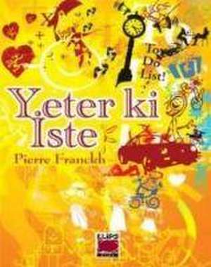 Yeter ki Iste de Pierre Franckh