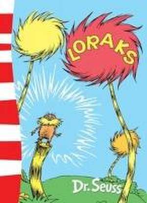 Loraks de Seuss