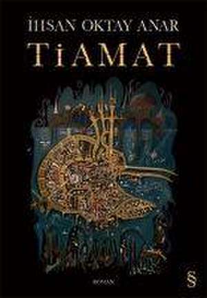 Tiamat de Ihsan Oktay Anar