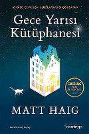 Gece Yarisi Kütüphanesi de Matt Haig