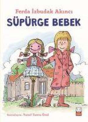 Süpürge Bebek de Ferda izbudak Akinci