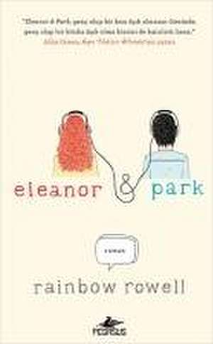 Eleanor and Park de Rainbow Rowell