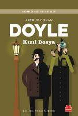 Kizil Dosya - Sherlock Holmes de Arthur Conan Doyle