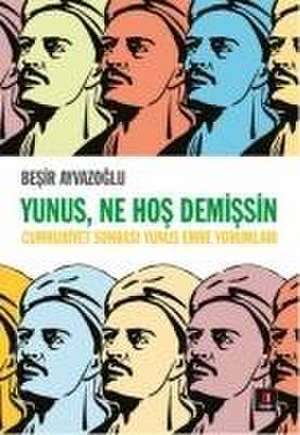 Yunus, Ne Hos Demissin de Besir Ayvazoglu