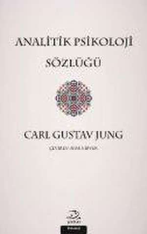 Analitik Psikoloji Sözlügü de Carl Gustav Jung