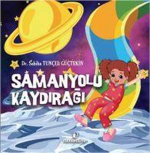 Samanyolu Kaydiragi de Sabiha Tuncel Güctekin