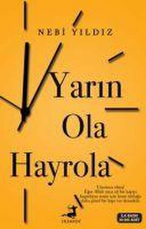 Yarin Ola Hayrola de Nebi Yildiz