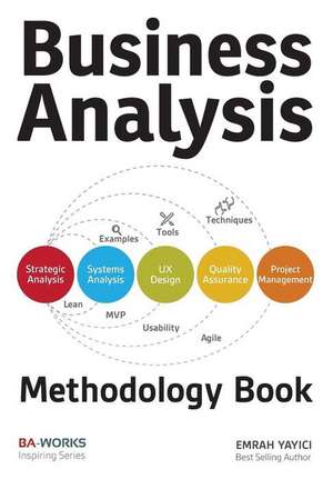 Business Analysis Methodology Book de Emrah Yayici