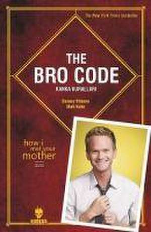 The Bro Code Kanka Kurallari de Barney Stinson