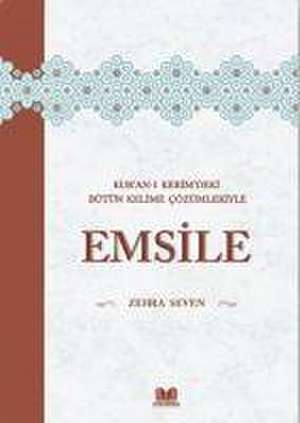 Emsile de Zehra Seven