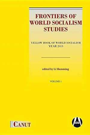 Frontiers of World Socialism Studies de Jindal Daivya