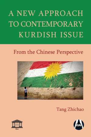 A New Approach to Contemporary Kurdish Issue From the Chinese Perspective de Zhichao Tang