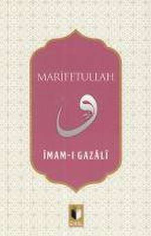 Marifetullah de Imam-I Gazali