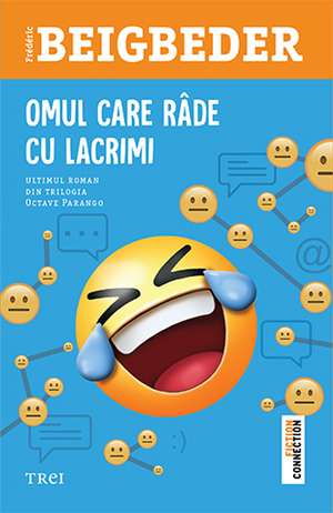 Omul care râde cu lacrimi de Frédéric Beigbeder