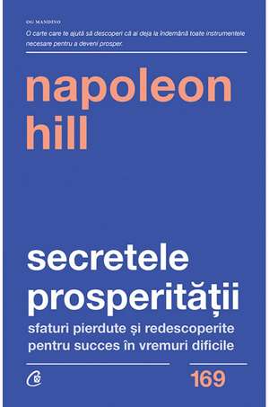 Secretele prosperităţii de Napoleon Hill