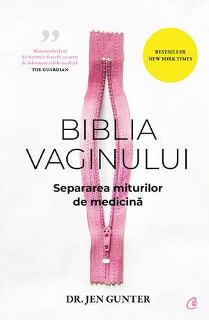 Biblia vaginului de Dr. Jen Gunter