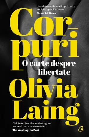 Corpuri de Olivia Laing