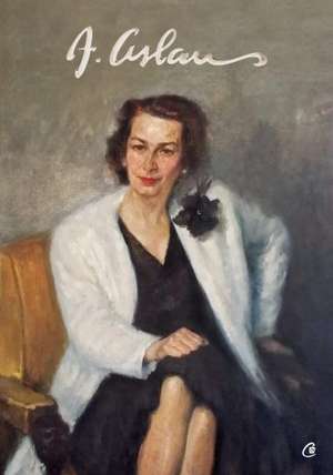 Ana Aslan de Theodora Bărbulescu-Poli